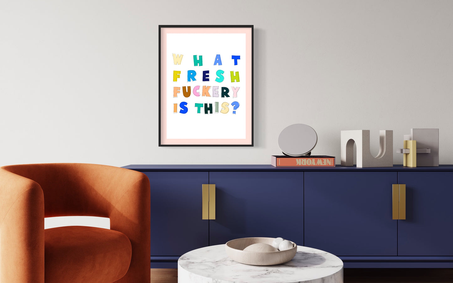 "What Fresh F*ckery Is This?" | Fine Art Print